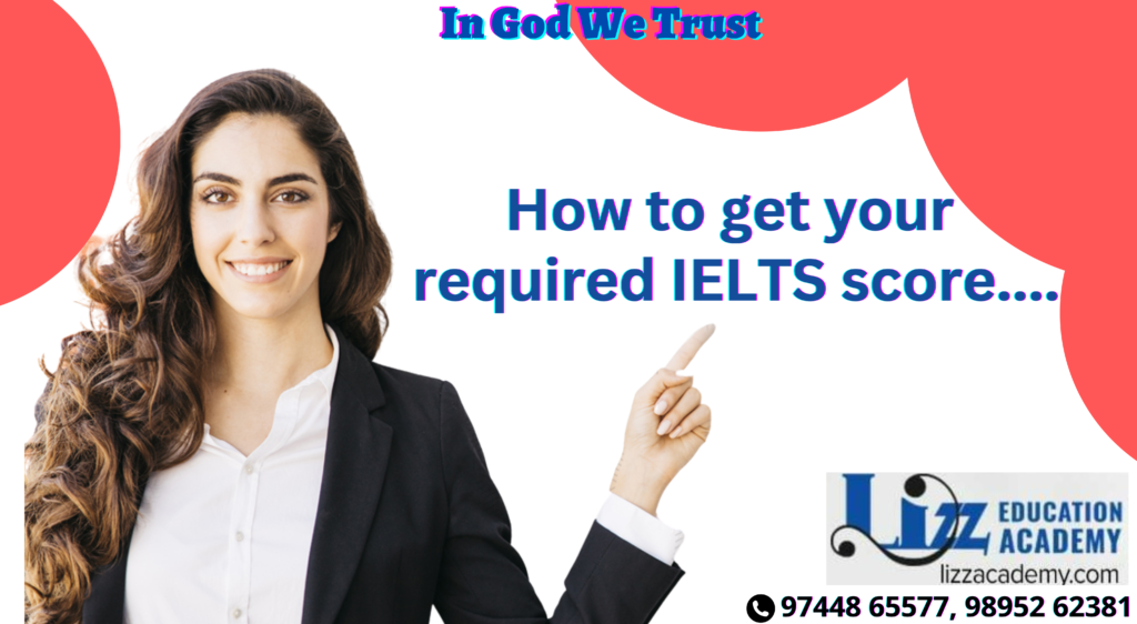 How to get your required IELTS score....